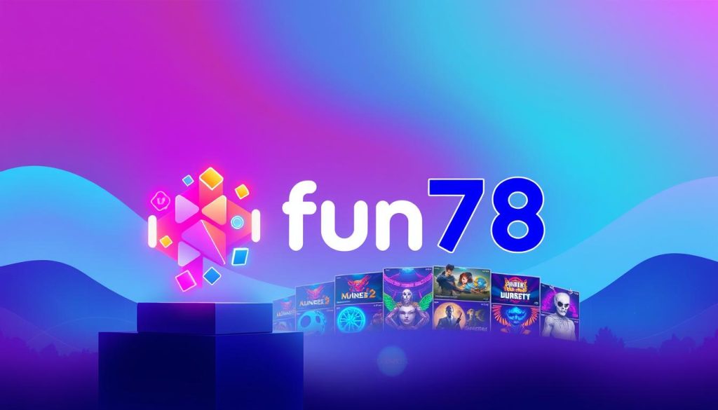 fun78 แพลตฟอร์มเกมชั้นนำ
